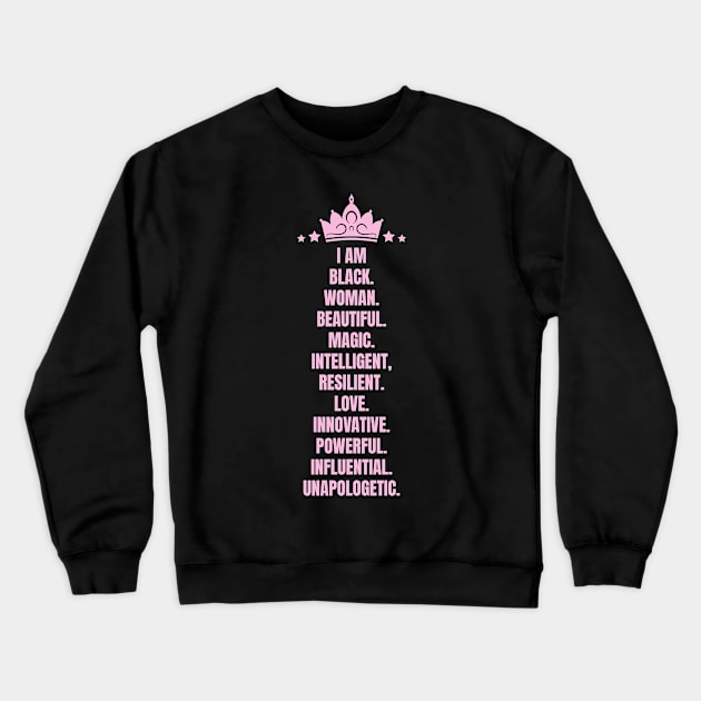 I Am A Powerful Black Woman | African American | Black Queen Crewneck Sweatshirt by UrbanLifeApparel